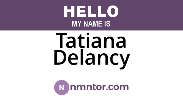 Tatiana Delancy