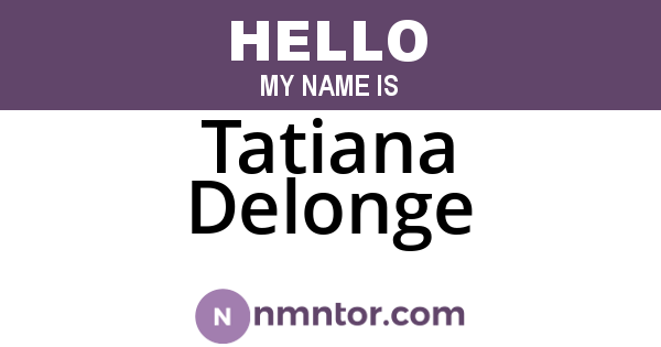 Tatiana Delonge