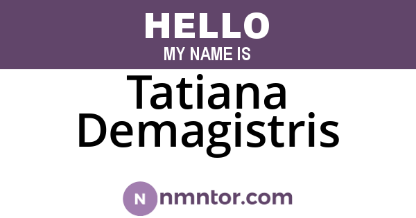 Tatiana Demagistris