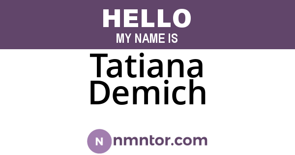 Tatiana Demich