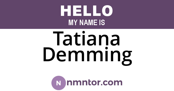 Tatiana Demming