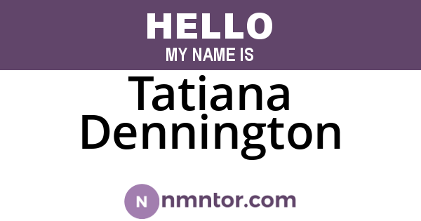 Tatiana Dennington