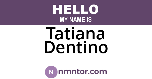 Tatiana Dentino