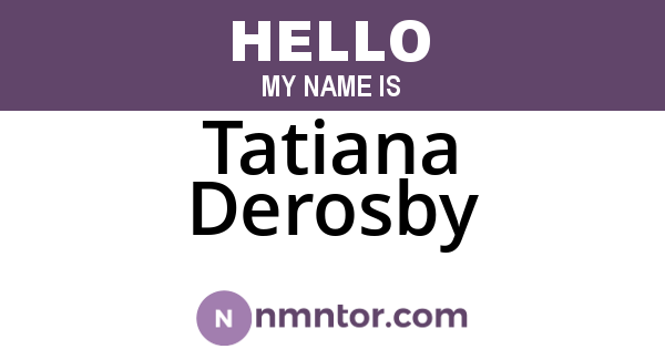 Tatiana Derosby