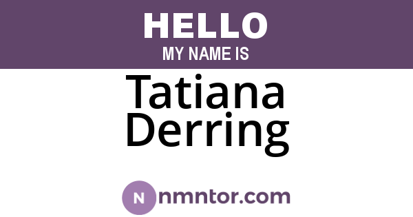 Tatiana Derring