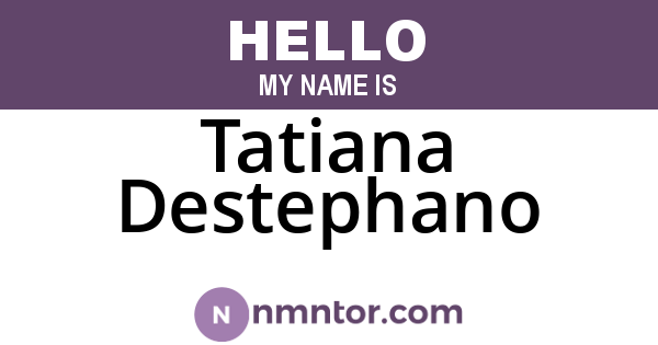 Tatiana Destephano