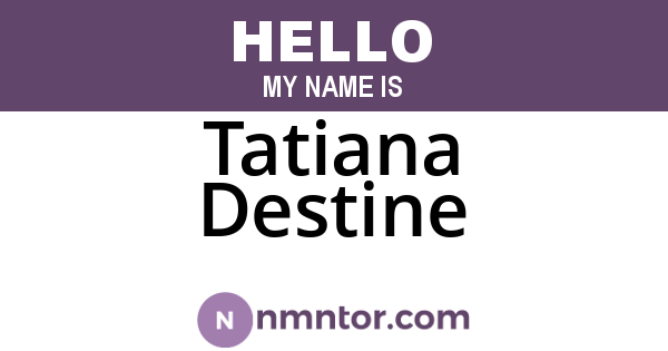 Tatiana Destine