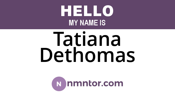 Tatiana Dethomas