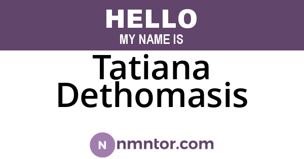 Tatiana Dethomasis