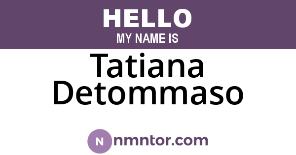 Tatiana Detommaso