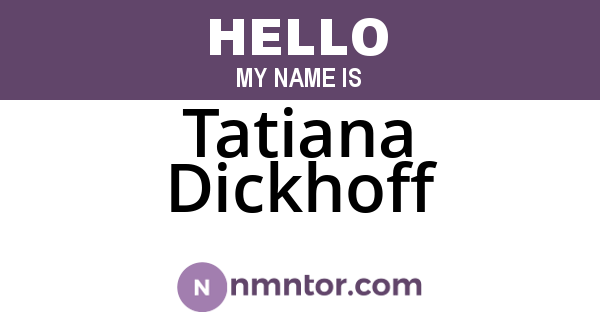 Tatiana Dickhoff