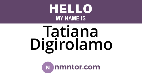 Tatiana Digirolamo