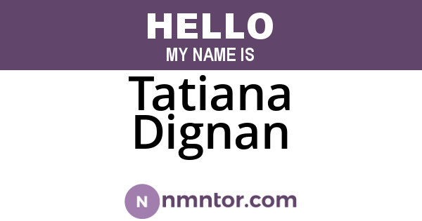 Tatiana Dignan