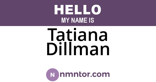 Tatiana Dillman