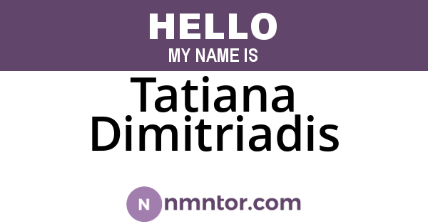 Tatiana Dimitriadis