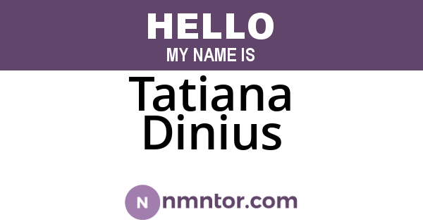 Tatiana Dinius