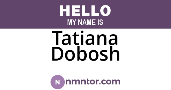 Tatiana Dobosh