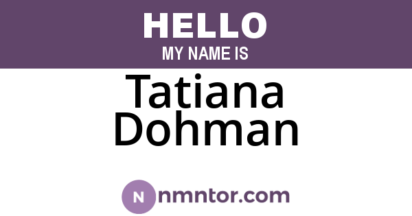 Tatiana Dohman