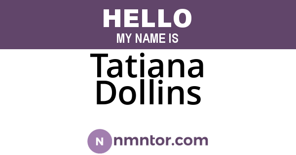 Tatiana Dollins