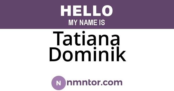 Tatiana Dominik