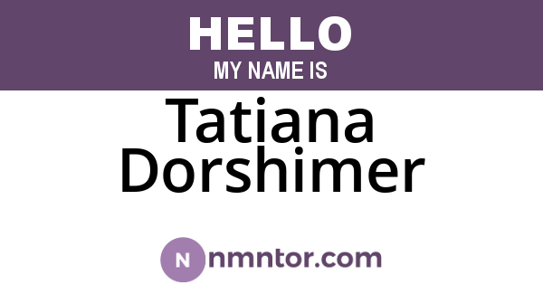 Tatiana Dorshimer