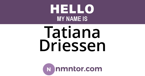 Tatiana Driessen