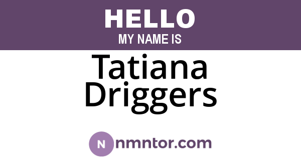 Tatiana Driggers