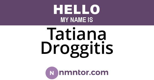 Tatiana Droggitis