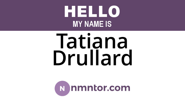 Tatiana Drullard