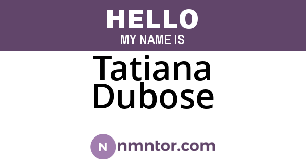 Tatiana Dubose