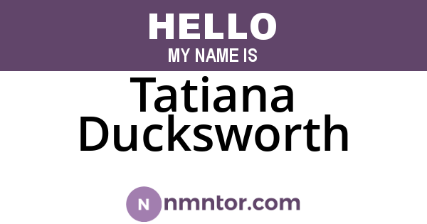Tatiana Ducksworth