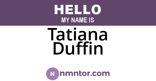 Tatiana Duffin