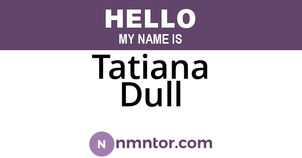 Tatiana Dull