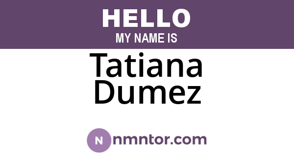 Tatiana Dumez