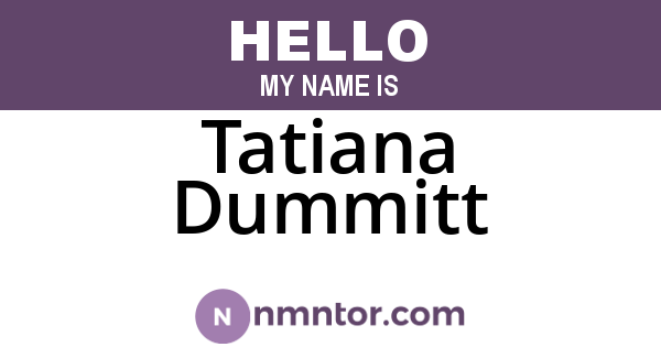 Tatiana Dummitt