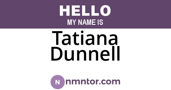 Tatiana Dunnell
