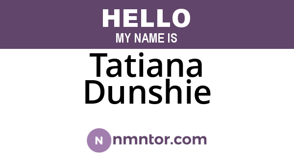 Tatiana Dunshie