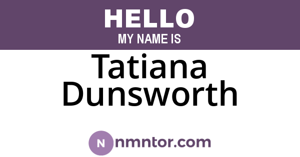Tatiana Dunsworth
