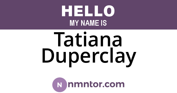 Tatiana Duperclay