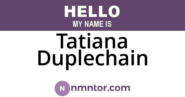 Tatiana Duplechain