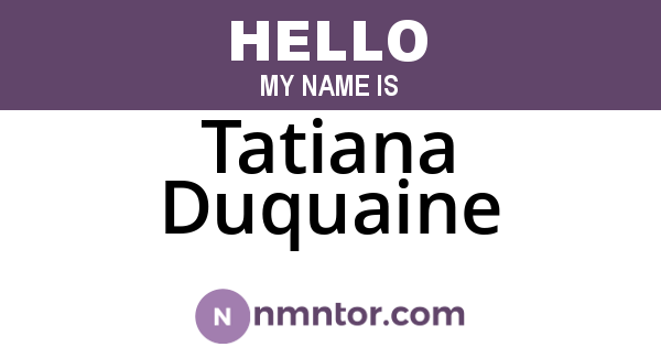Tatiana Duquaine
