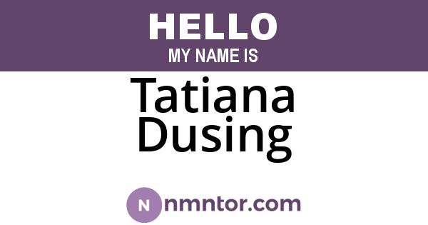 Tatiana Dusing
