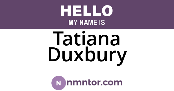 Tatiana Duxbury
