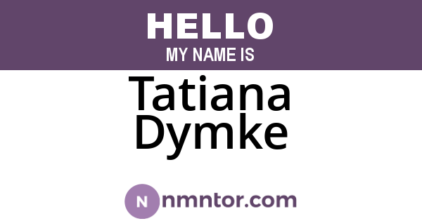Tatiana Dymke