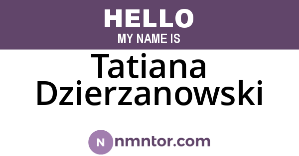 Tatiana Dzierzanowski