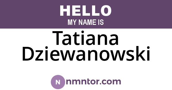 Tatiana Dziewanowski