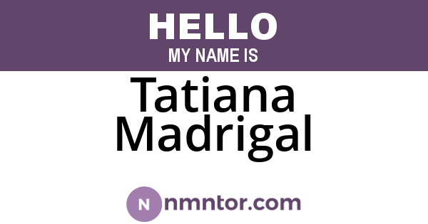 Tatiana Madrigal