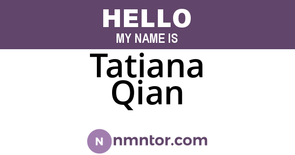 Tatiana Qian