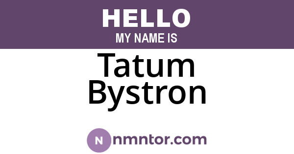 Tatum Bystron