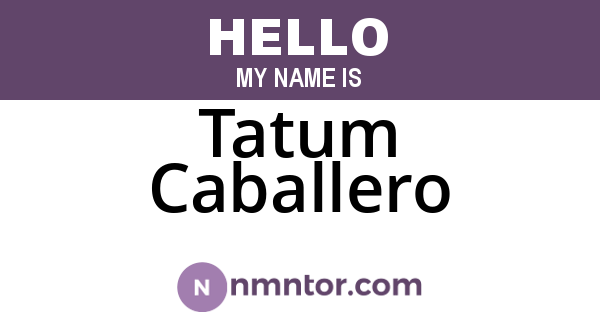 Tatum Caballero